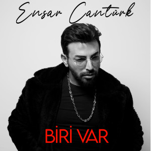 Album Biri Var from Ensar Cantürk