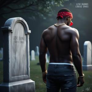 Levi Banks的專輯Loose Ends (Explicit)