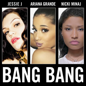 ดาวน์โหลดและฟังเพลง Bang Bang พร้อมเนื้อเพลงจาก Jessie J