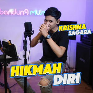 Listen to Hikmah diri (Live) song with lyrics from Krishna Sagara