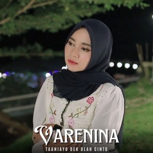 Varenina的专辑Taaniayo Dek Ulah Cinto