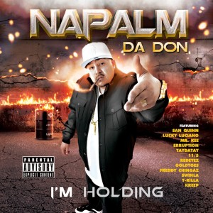 Napalm Da Don的專輯I'm Holding