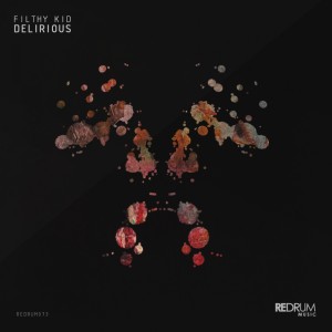 ดาวน์โหลดและฟังเพลง Delirious พร้อมเนื้อเพลงจาก Filthy Kid