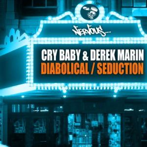 ดาวน์โหลดและฟังเพลง Diabolical (Cry Baby Mix) พร้อมเนื้อเพลงจาก Cry Baby