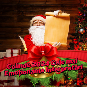 อัลบัม Colinde 2024 Cele mai Emoționante Interpretări ศิลปิน Stefan Hrusca