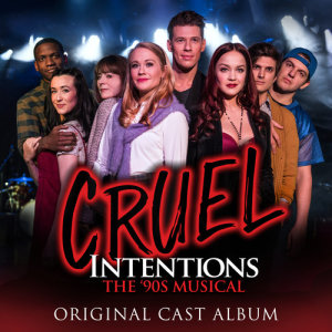 收聽Original Off-Broadway Cast of Cruel Intentions的Kiss Me歌詞歌曲