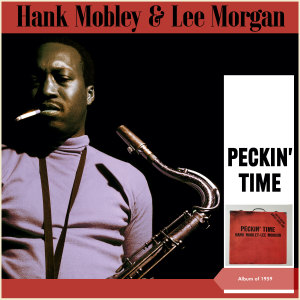 ดาวน์โหลดและฟังเพลง Stretchin' Out พร้อมเนื้อเพลงจาก Hank Mobley