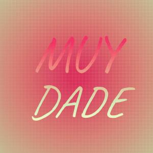 Various的专辑Muy Dade