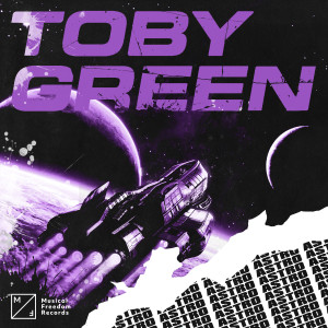 收聽Toby Green的Astro歌詞歌曲