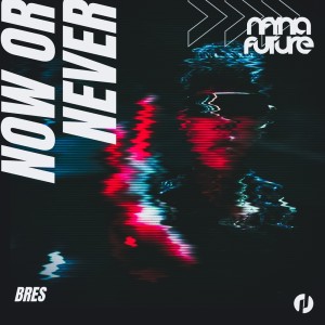ดาวน์โหลดและฟังเพลง Now or Never พร้อมเนื้อเพลงจาก Marco Bres
