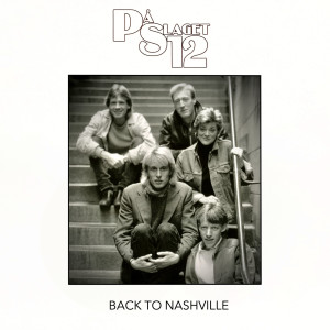 收聽På Slaget 12的Back To Nashville歌詞歌曲