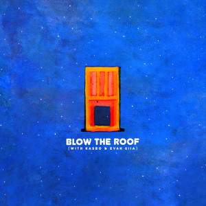 Kasbo的專輯Blow The Roof