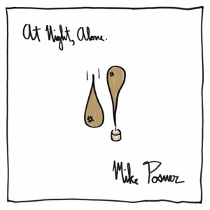 Album At Night, Alone. oleh Mike Posner