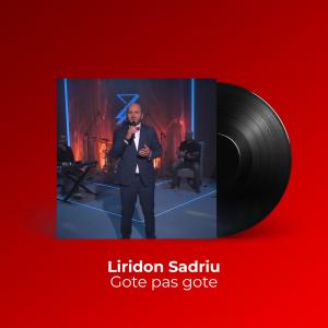 ดาวน์โหลดและฟังเพลง Gote pas gote พร้อมเนื้อเพลงจาก Liridon Sadriu