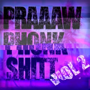 Album praaaw phonk shitt Vol.2 from HNKT