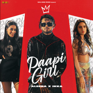 Listen to Paapi Girl song with lyrics from Ikka