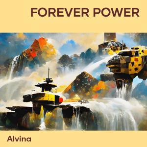 อัลบัม Forever Power ศิลปิน Alvina