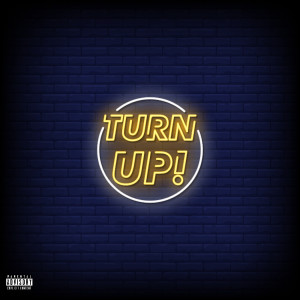 Listen to Turn Up (Explicit) song with lyrics from Kai Breedlove