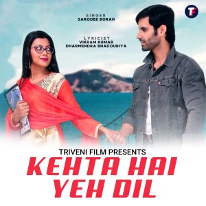 Sarodee Borah的專輯Kehta Hai Yeh Dil - Single