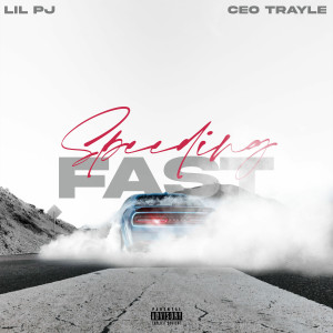 Lil Pj的专辑Speeding Fast (Explicit)
