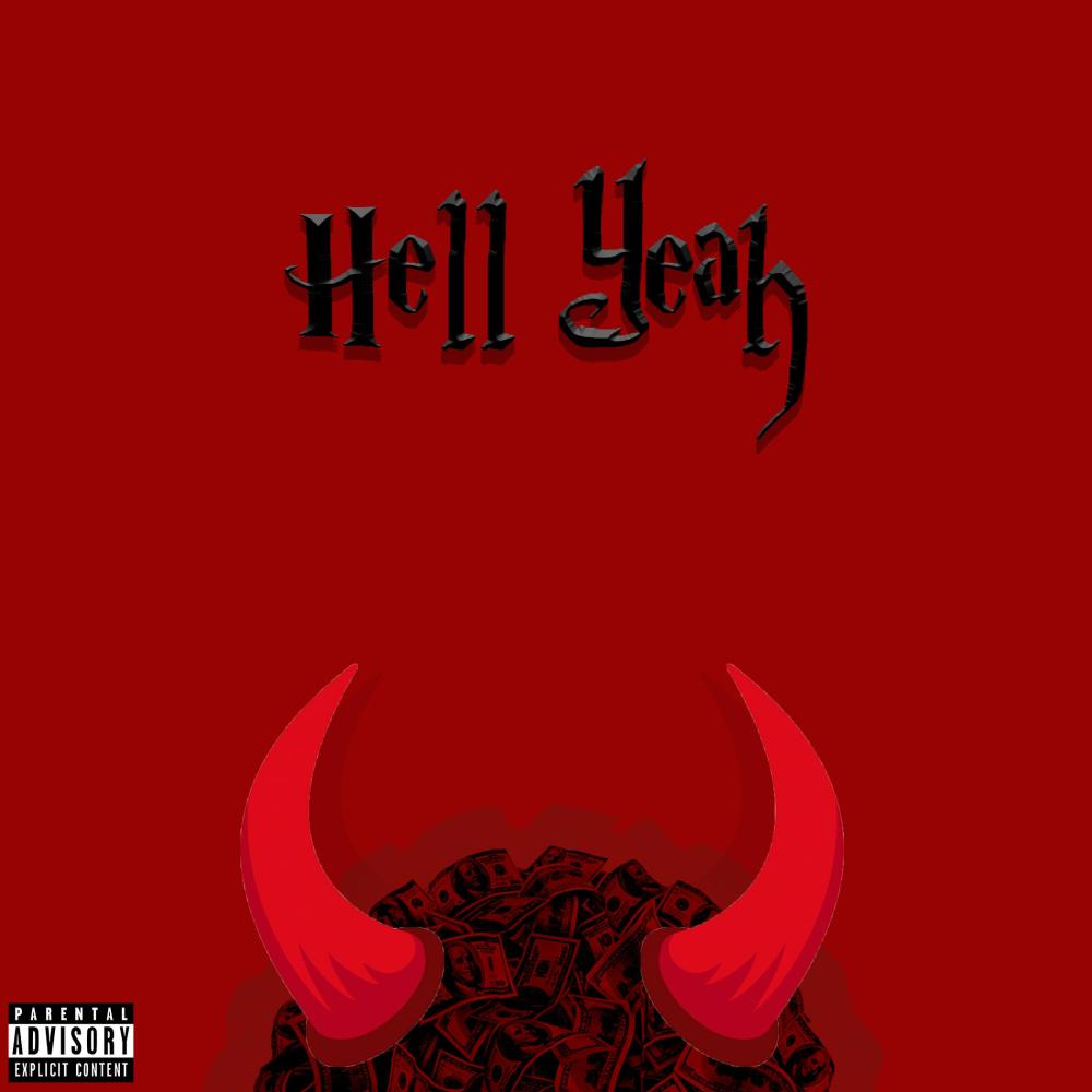 Hell Yeah (Explicit)