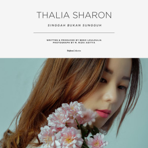Dengarkan Singgah Bukan Sungguh lagu dari Thalia Sharon dengan lirik