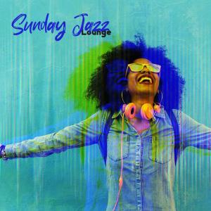 Album Sunday Jazz Lounge (Greatest Relaxing Jazz Compilation, Reading Sunday Papers, Background Instrumental Lounge Music, Soothing Calmness) from Ultimate Jazz Set