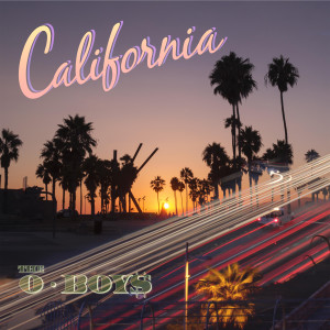 收聽The O-Boy$的California歌詞歌曲