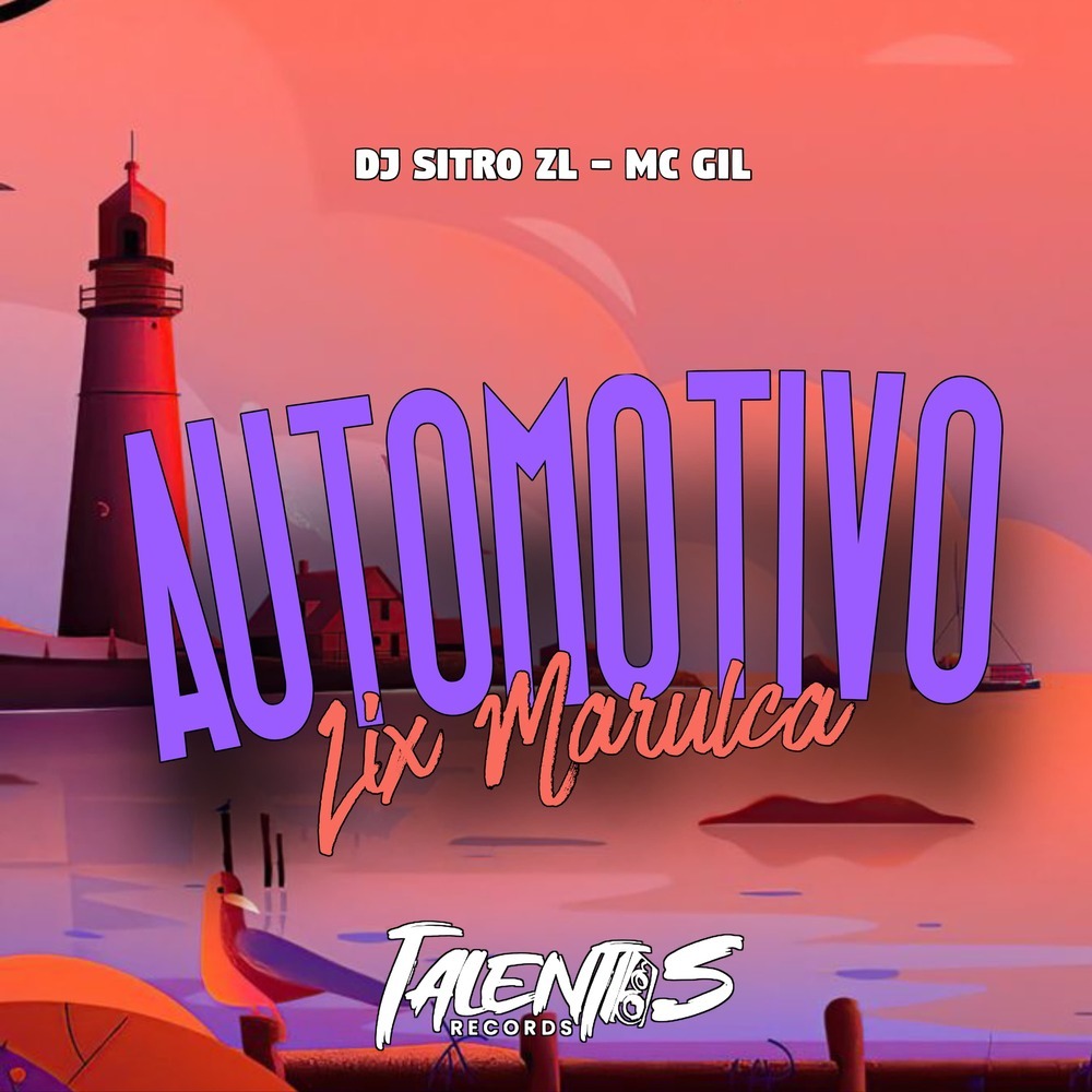 AUTOMOTIVO LIX MARULCA (Explicit)