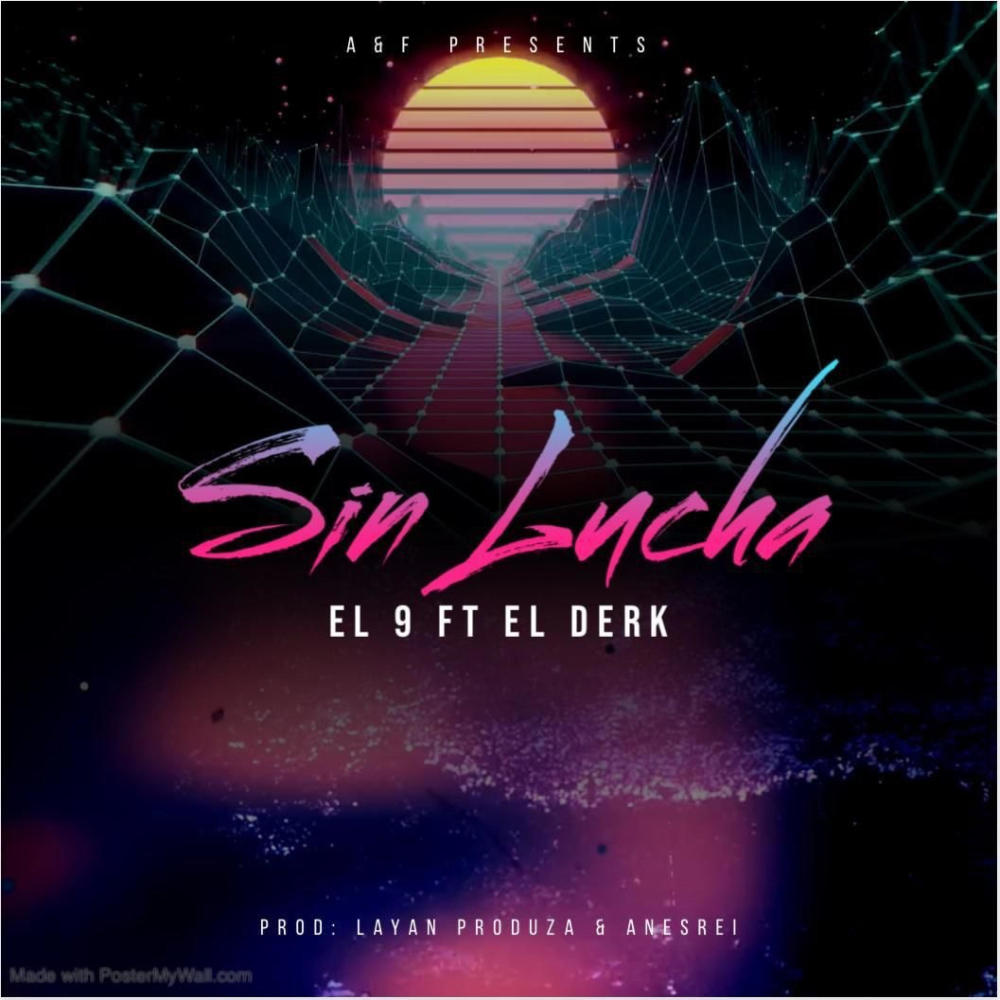 Sin Lucha (feat. El 9) (Explicit)