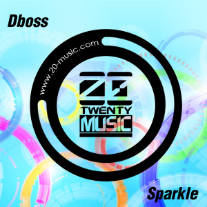 ดาวน์โหลดและฟังเพลง Sparkle (Original Mix) พร้อมเนื้อเพลงจาก Dboss