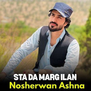 Album Sta Da Marg Ilan from Nosherwan Ashna