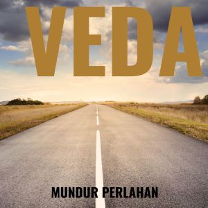 ดาวน์โหลดและฟังเพลง Mundur Perlahan พร้อมเนื้อเพลงจาก Veda