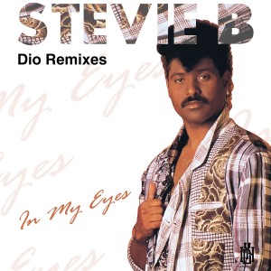 Album In My Eyes (Dio Remixes) from Stevie B