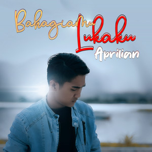 Listen to Bahagiamu Lukaku song with lyrics from Aprilian