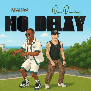 อัลบัม No Delay ศิลปิน Khalfani