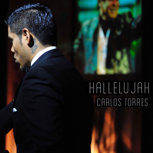 Listen to Hallelujah (Explicit) song with lyrics from Carlos Torres