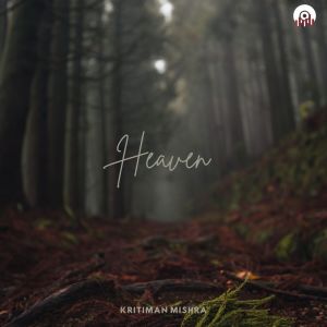 Album Heaven from Kritiman Mishra
