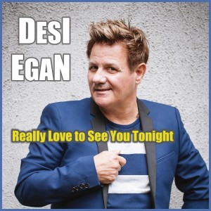 收聽Desi Egan的Really Love to See You Tonight歌詞歌曲
