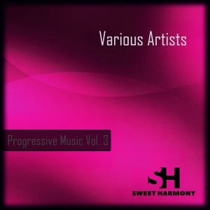 อัลบัม Progressive Music, Vol. 3 ศิลปิน Various