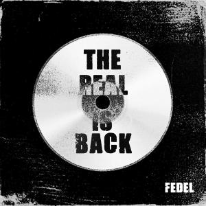 อัลบัม The Real is Back ศิลปิน Fedel
