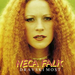 อัลบัม Dravski most ศิลปิน Neca Falk