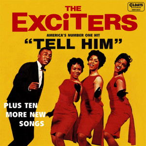 Album Tell Him oleh The Exciters
