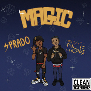 ดาวน์โหลดและฟังเพลง Magic (Explicit) พร้อมเนื้อเพลงจาก Sprado