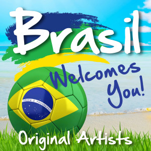 Album Brasil Welcomes You! oleh Various