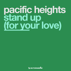 Album Stand Up (For Your Love) from Pacific Heights