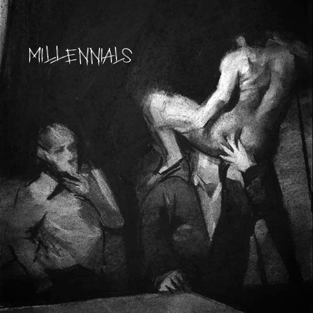 Millennials (Explicit)