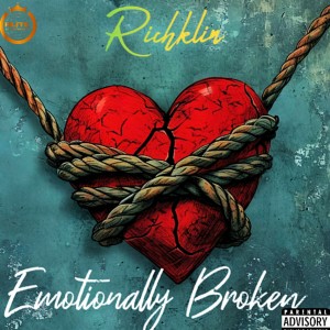 Listen to Emotionally Broken (Explicit) song with lyrics from Richklin
