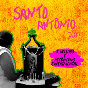 Dengarkan lagu Santo Antônio 2.0 nyanyian J. Velloso dengan lirik