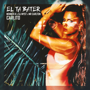 Listen to El Ta Bater song with lyrics from Member-K